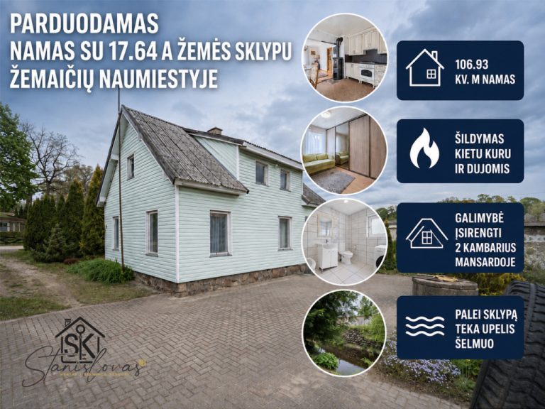 PARDUODAMAS NAMAS SU 17.64 A ŽEMĖS SKLYPU ŽEMAIČIŲ NAUMIESTYJE, ŽEMAITĖS G. 6